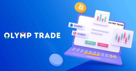 Cara Mendaftar dan Berdagang Forex di Olymptrade