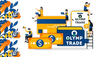 Hur man öppnar konto och tar ut pengar på Olymp Trade