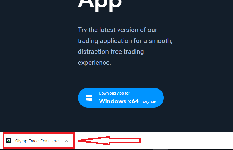 Lejupielādējiet un instalējiet Olymptrade klēpjdatoram/personālajam datoram (Windows, macOS) Lejupielādējiet un instalējiet Olymptrade klēpjdatoram/personālajam datoram (Windows, macOS)